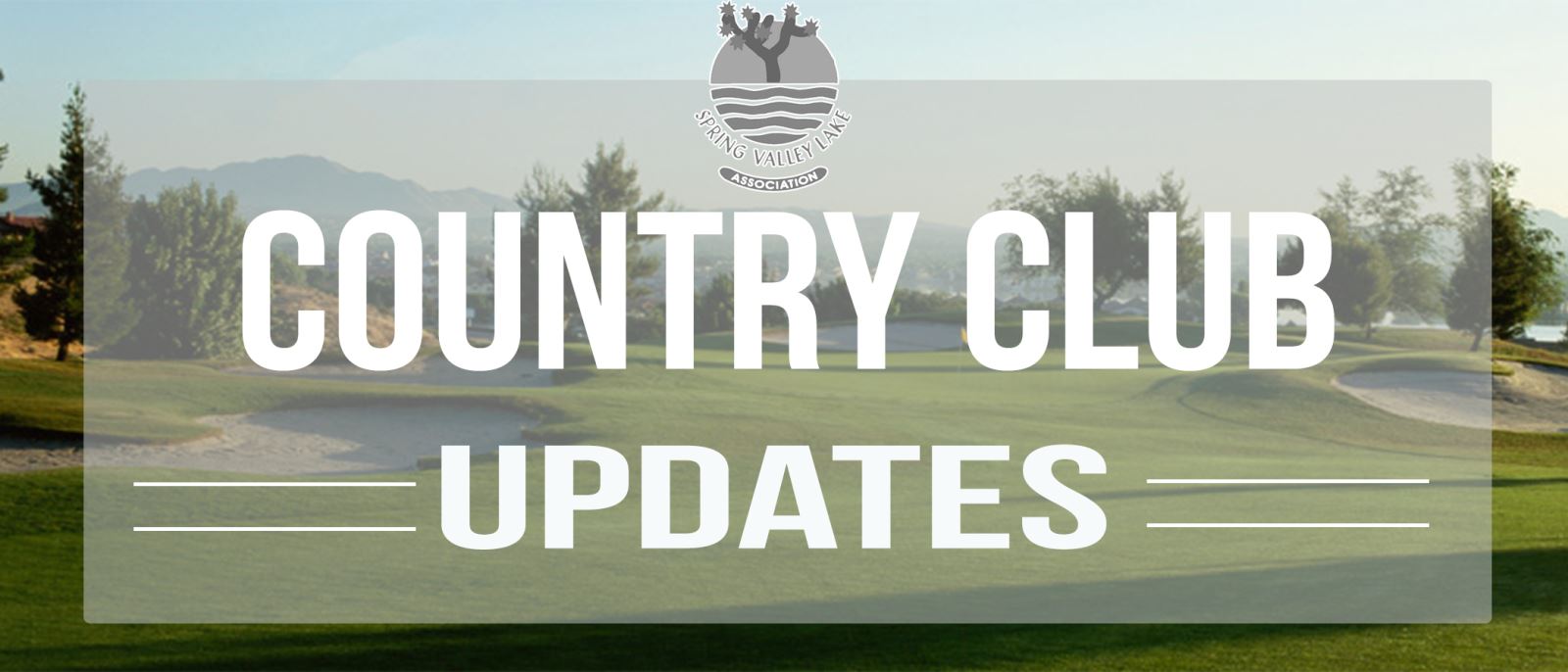 Country Club Updates