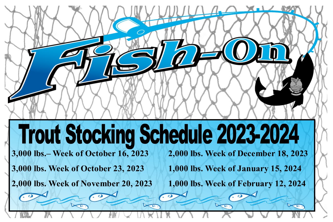 Fish Stocking Schedule 2023-2024: weeks of Oct. 16, Oct. 23, Nov. 20,  Dec. 18, Jan. 15, Feb. 12 