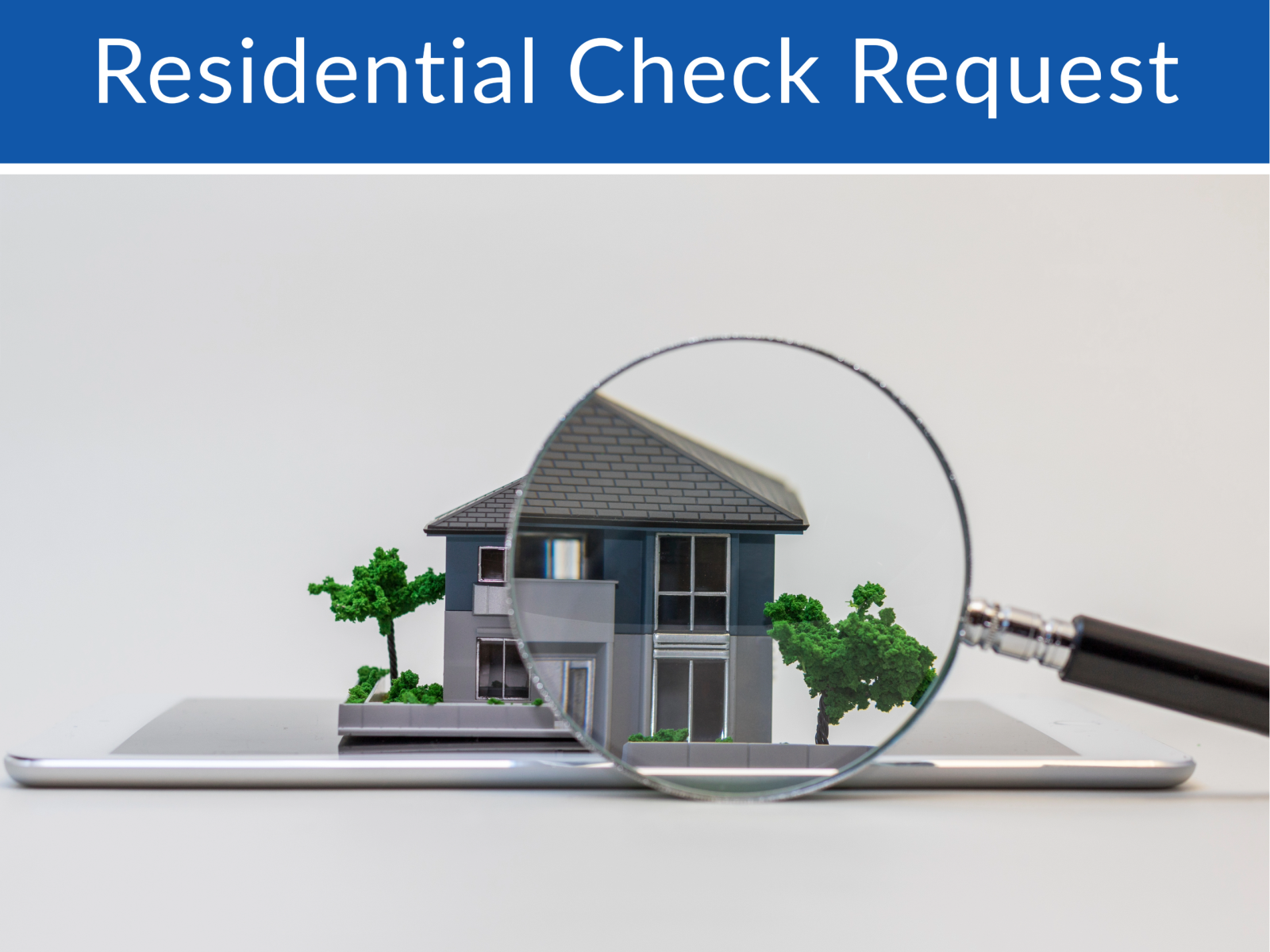 Residential Check Request 