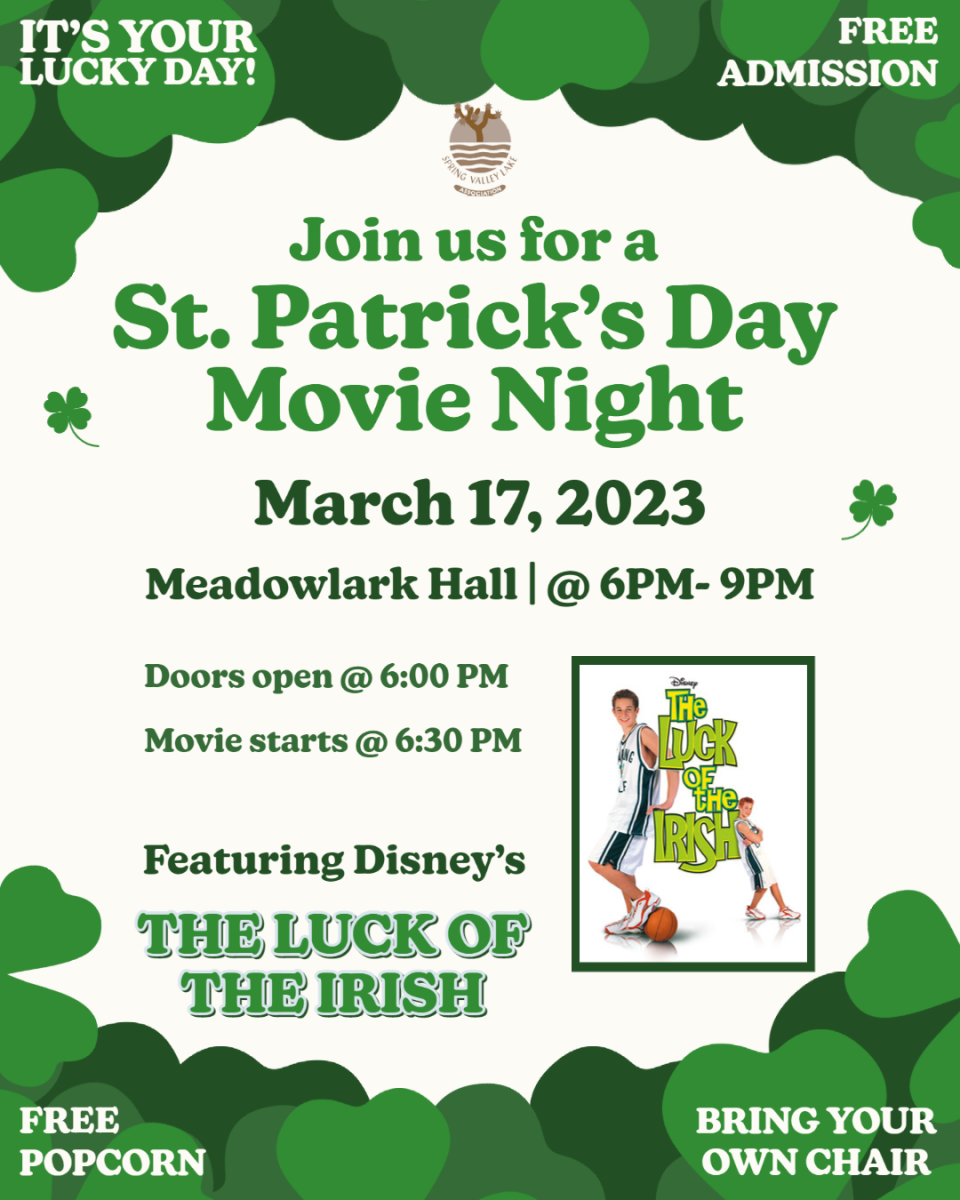 The Luck of the Irish Movie Night: Friday, March 17th / 6:00 PM / Community Center