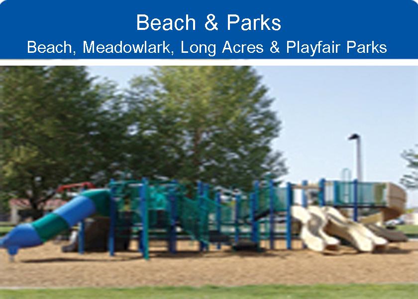 Beach & Parks: Beach, Meadowlark Park, Long Acres & Playfair Parks