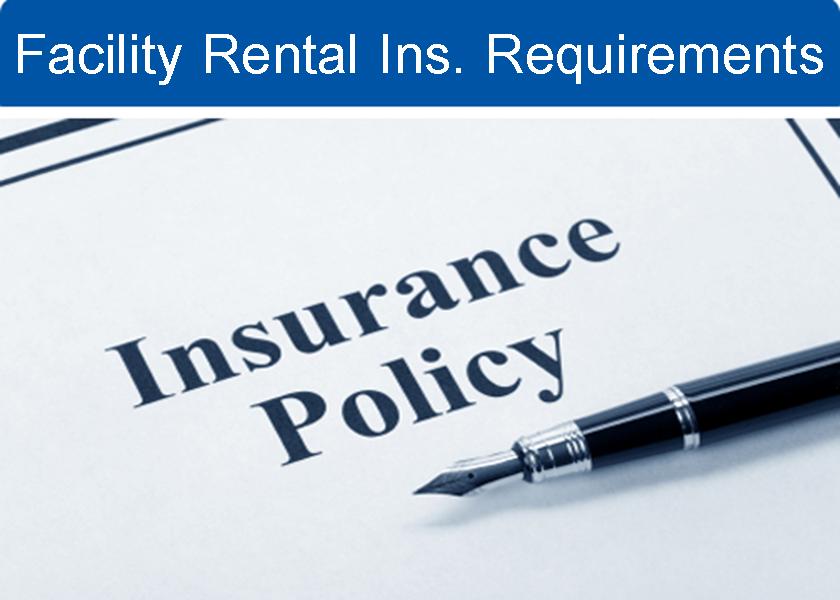 Facility Rental Insurance Requirements