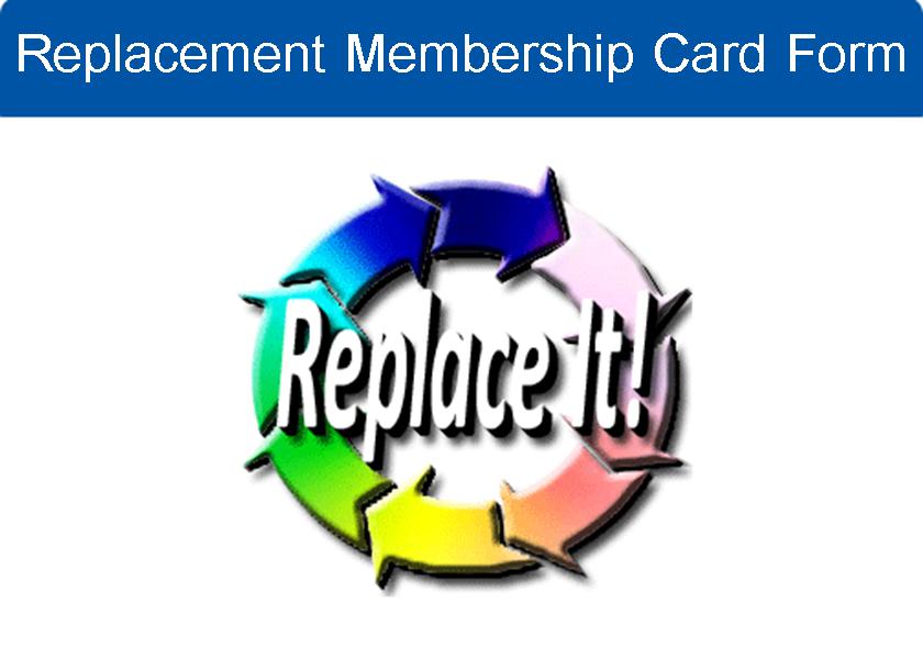 Replacement Membership Card Form